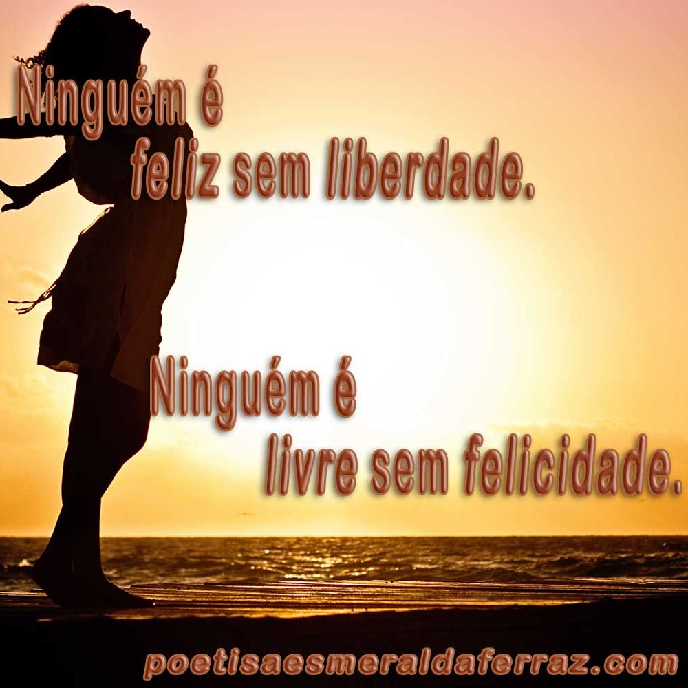 Felicidade e liberdade